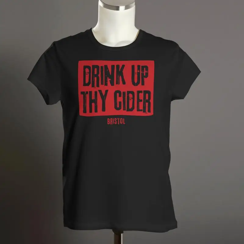 DRINK UP THY CIDER T-Shirt |   Bristol City-Fans |   Unisex Bio |   Punk