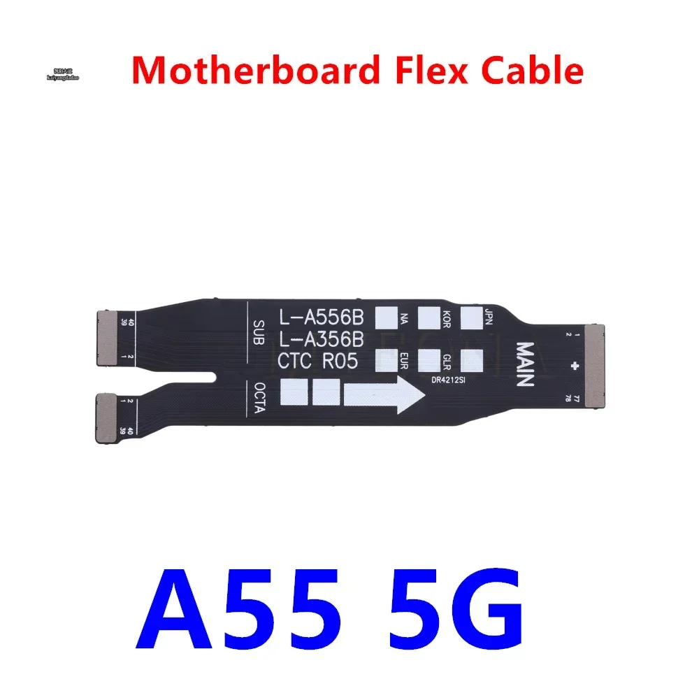 Main Board Motherboard Connector LCD Flex Cable For Samsung Galaxy A35 A55 5G A356B A556B A556E A556 A356 Repair Parts