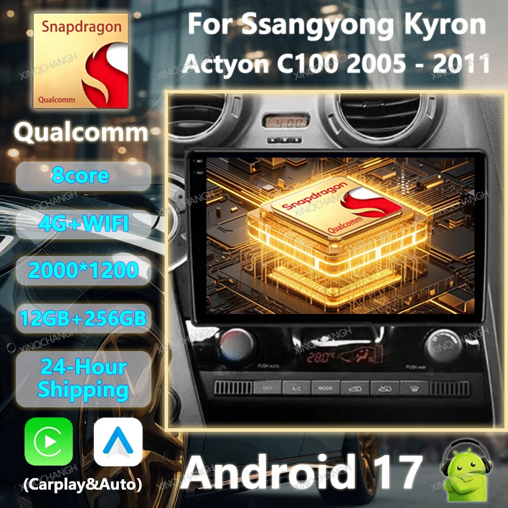 Android 17 Car Radio Carplay Auto For SsangYong Actyon C100 2005 - 2011 Multimedia Video Player 4G WIFI Qualcomm 2 DIN QLED 2DIN