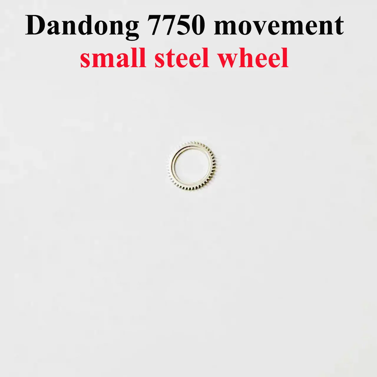 

Watch Accessories Small Steel Wheel Suiatble for Dandong 7750 Movement Watch Repair Parts Small Steel Wheel