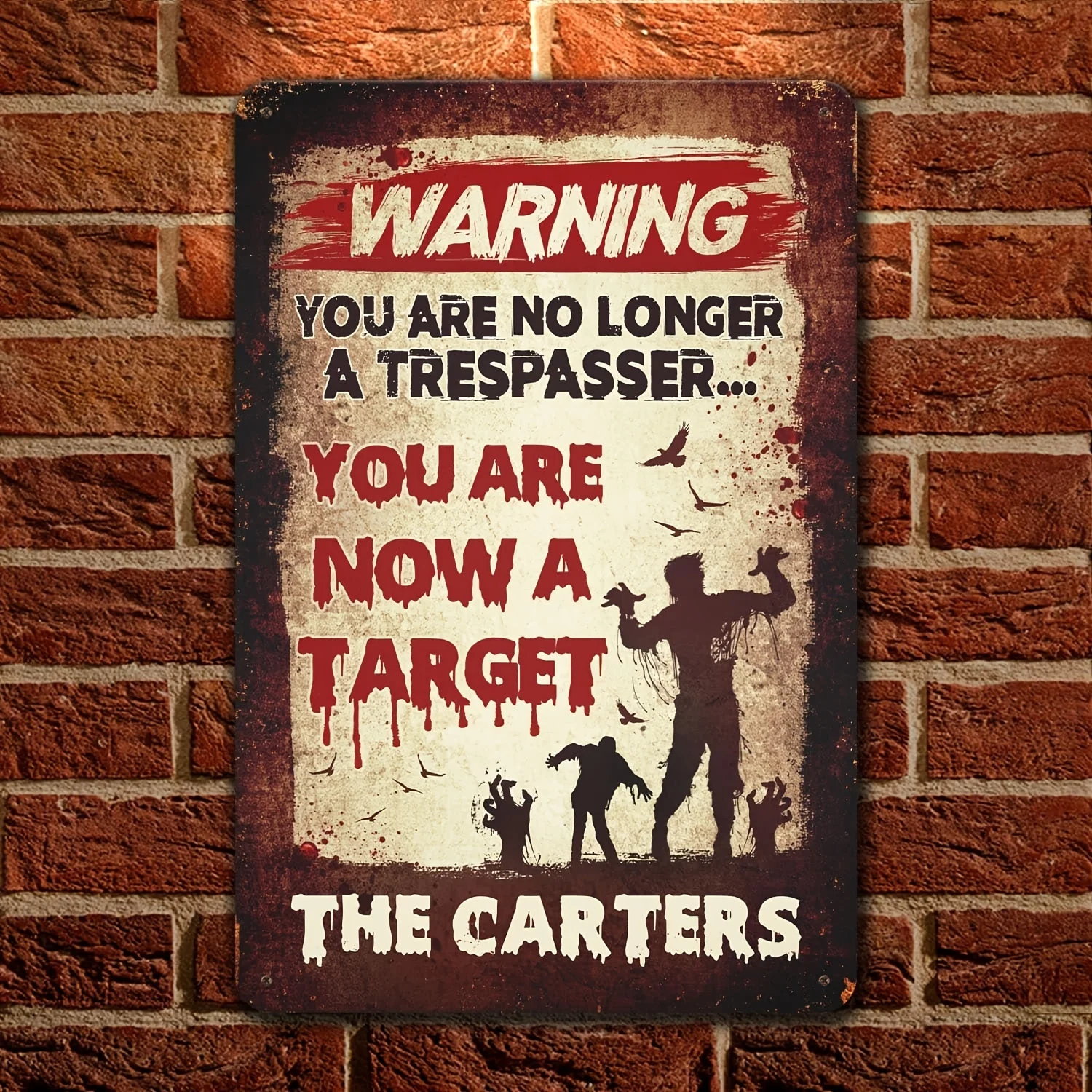 Warning You Are No Longer A Trespasser You Are Now A Target Halloween Decorative Outdoor Metal Sign 12x8 in Aluminum Tin Sign