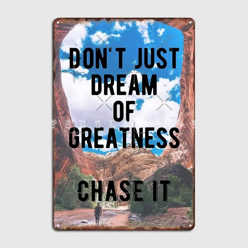 Motivational Chase Greatness Quote Metal Plaque Poster Club Party Living Room Personalized Painting Décor Tin Sign Poster