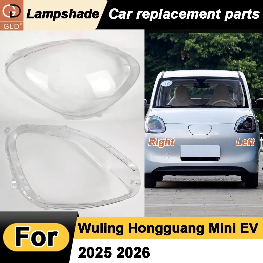 

For Wuling Hongguang Mini EV 2025 2026 Headlight Lens Shell Transparent Headlamp Cover Replace The Original Lampshade Plexiglass