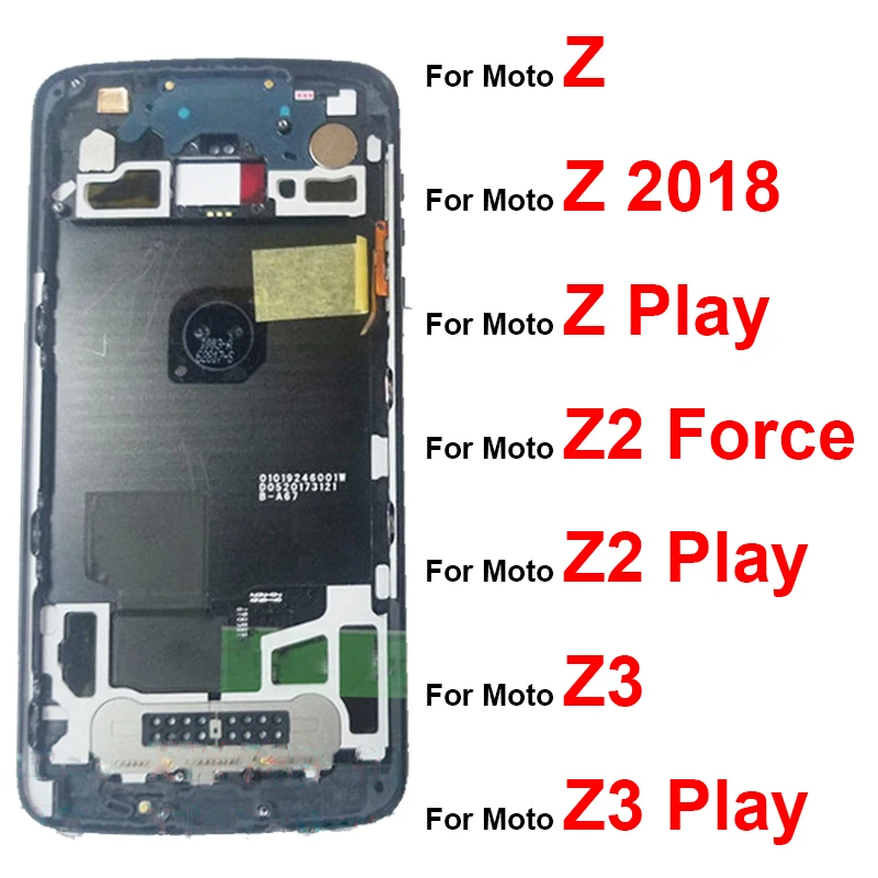 

Middle Frame Housing For Motorola Moto Z Play Z2 Force Z2 Play Z3 Play Z 2018 Back Cover Battery Door Housing Bezel Parts