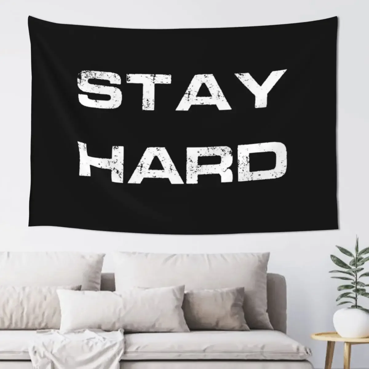 Stay Hard! Tapestry Cute Room Things Wall Coverings Tapestry