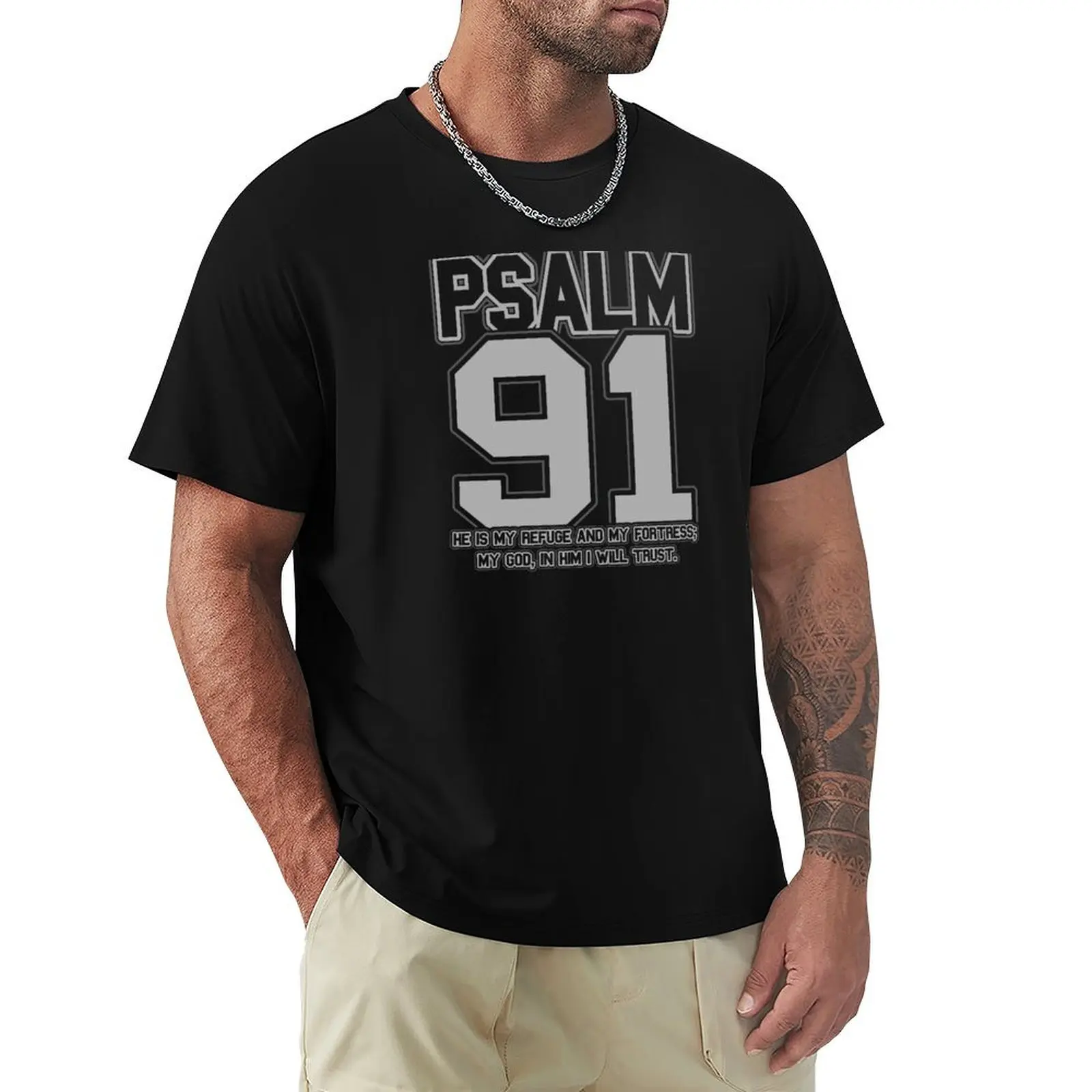 Psalm 91 My Refuge and My Fortress T-Shirt boys animal print plain vintage men t shirt