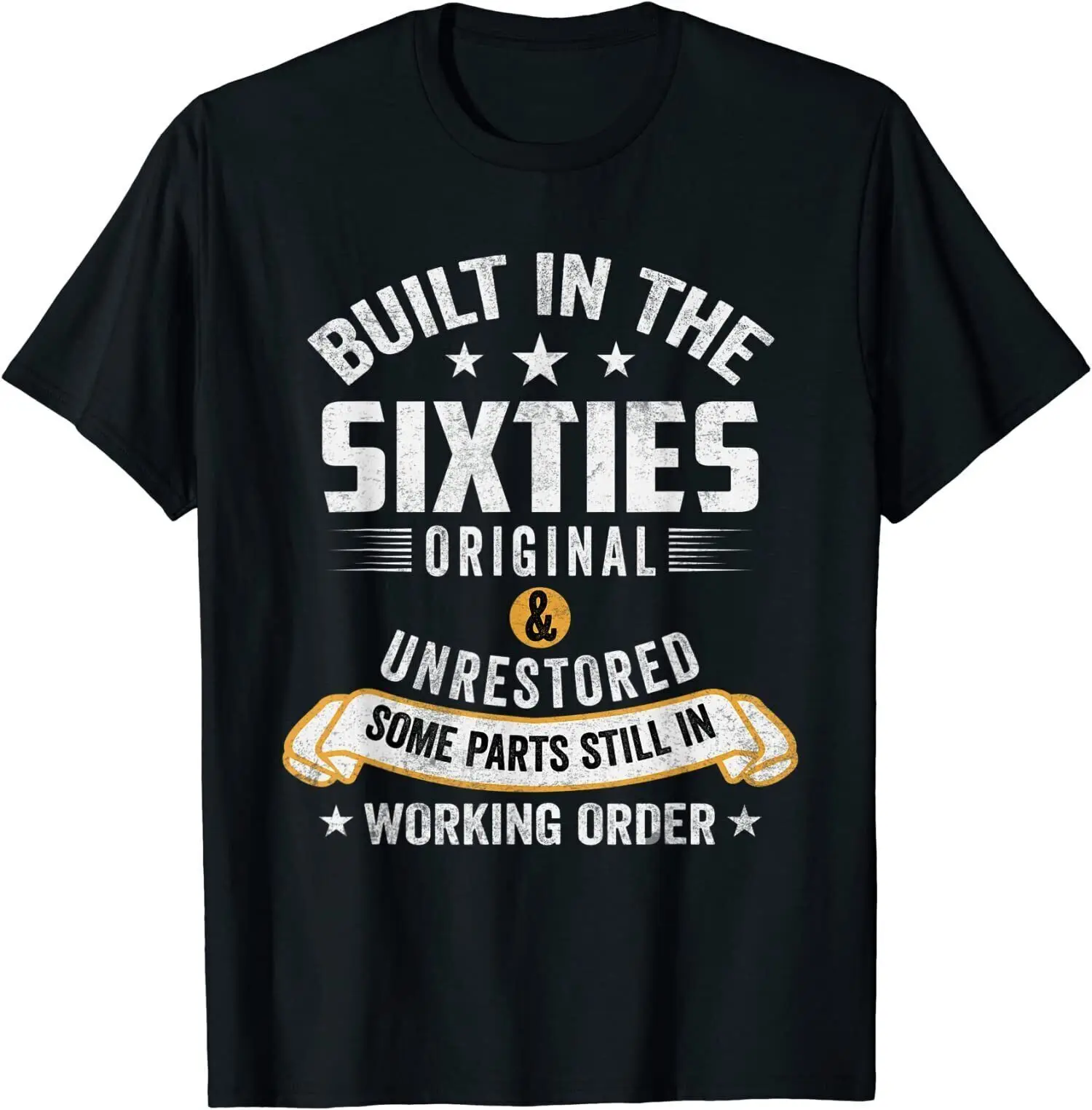 Built In The Sixties Built In The 60s Birthday Gift T-Shirt