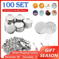 100Set Blank Badge Pin Button Maker Making Parts Supplies 25mm 32mm 37mm 44mm 58mm DIY Button Making for Punch Press Machine