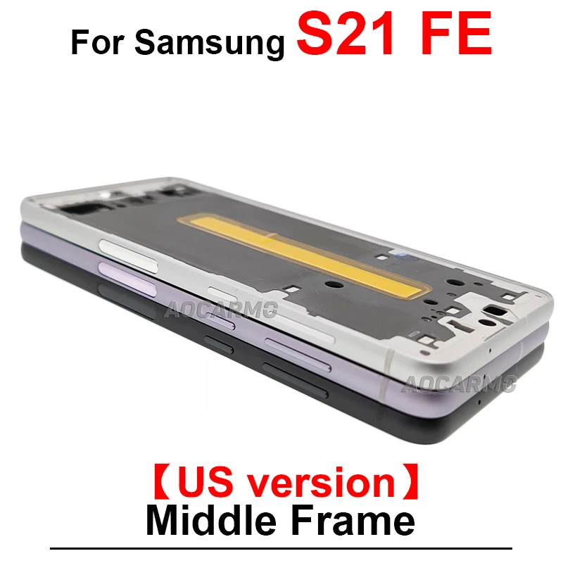 Middle Frame With Side keys Replacement Parts For Samsung Galaxy S21 FE S21FE