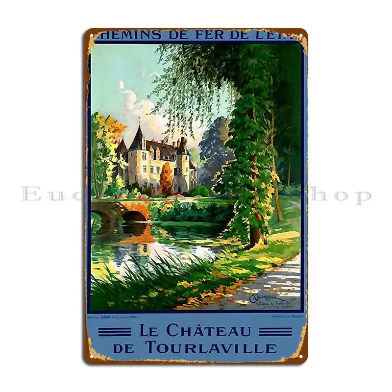 Vintage Travel Poster France Le Chateau De Tourlaville Metal Plaque Poster Bar Garage Plaques Designing Garage Tin Sign Poster