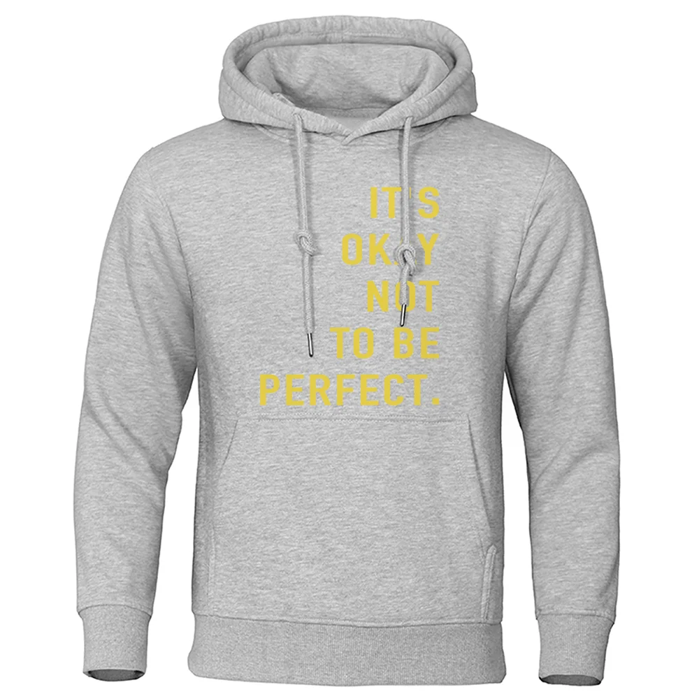 It'S Okay Not To Be Perfect Printing Men Hoodies O-Neck Cartoons Hoody Loose Pullovers Streetwear Autumn Fleece Menswear 2023