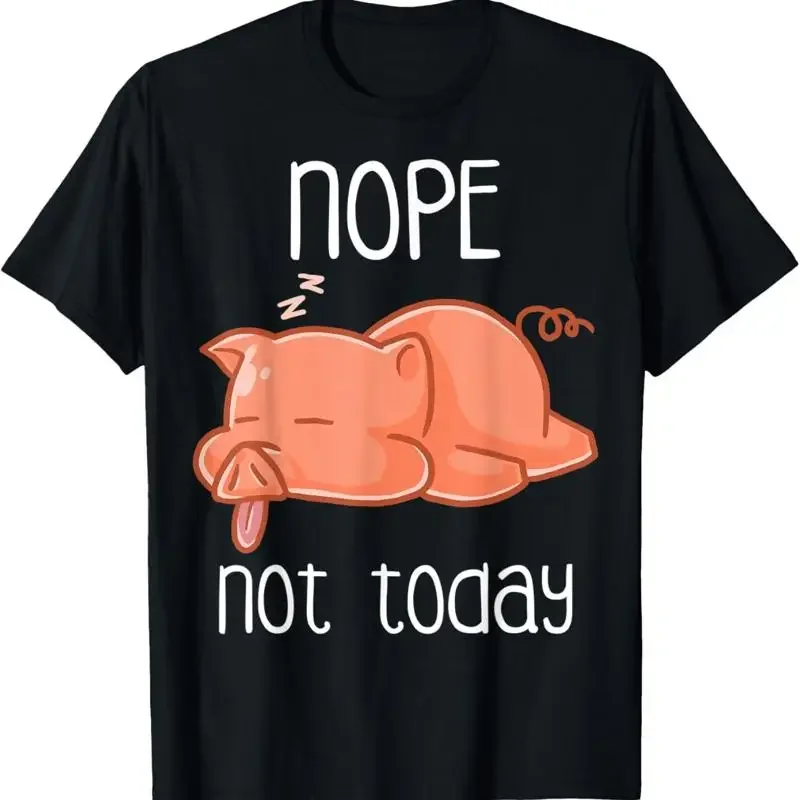 Nope Not Today Lazy Sleeping Pig Farmer Sleep Nap Late Riser T Shirt