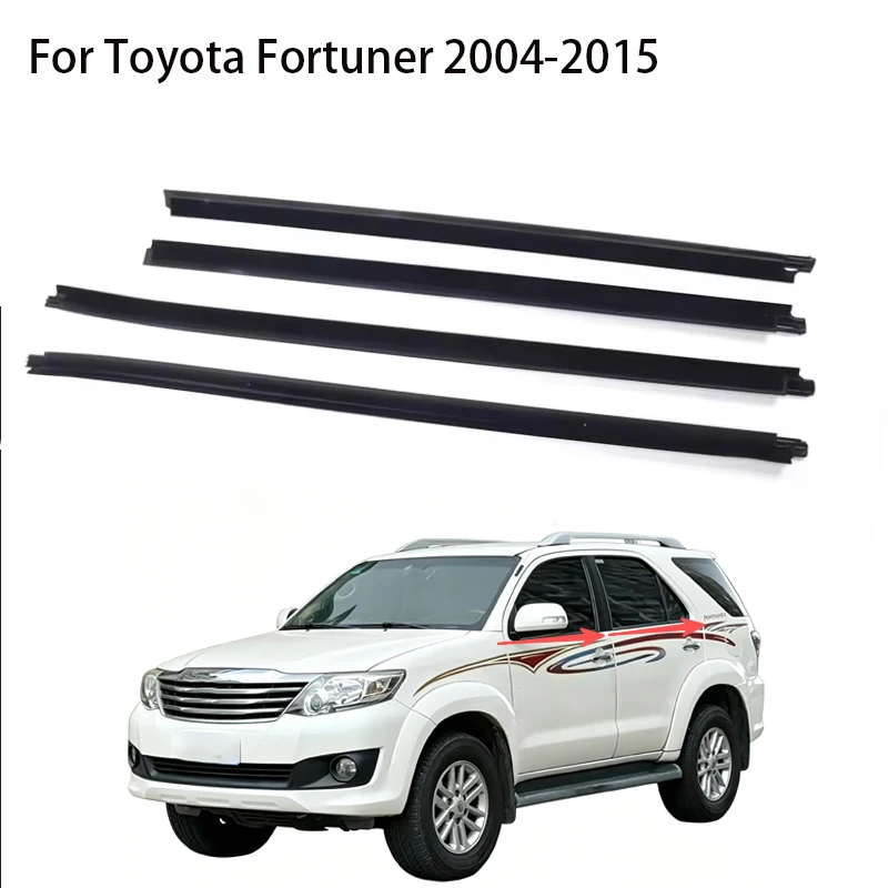 

4Pcs Window Rubber Trim For Toyota Fortuner 2006 -2011 4 Doors Weatherstrip Seal Strips Rubber Door Moulding 68162-0K010