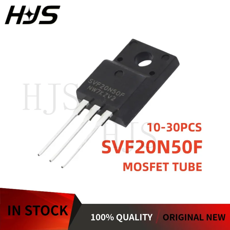 10~30PCS 100% NEW SVF20N50F SVF20N50 SVF 20N50F TO-220F N-channel MOSFET Field effect tube