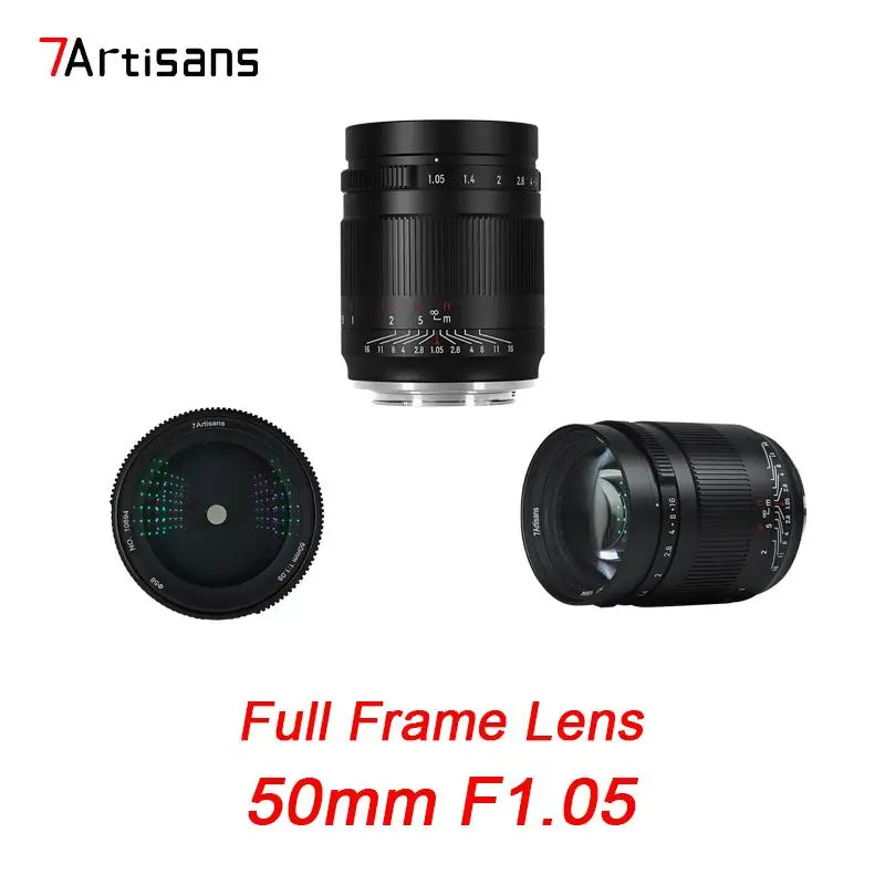 7Artisans 50 مللي متر F1.05 كامل الإطار فتحة كبيرة ثابتة البعد البؤري عدسة كاميرات بدون مرآة ل Leica L Nikon Z Canon RF Sony E