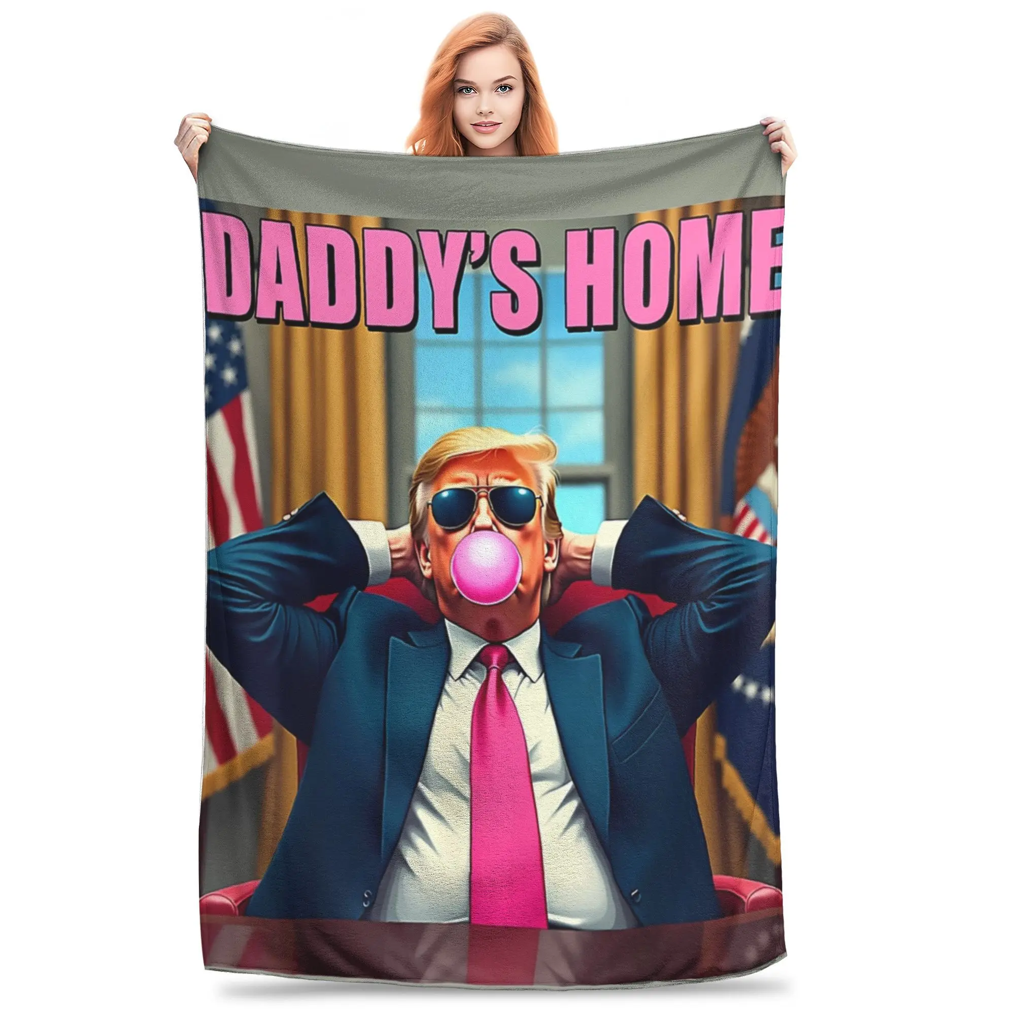 Trump President 2024 Daddy's Home Trump Blanket  Flannel Funny Breathable Throw Blanket for Bedspread Decoration