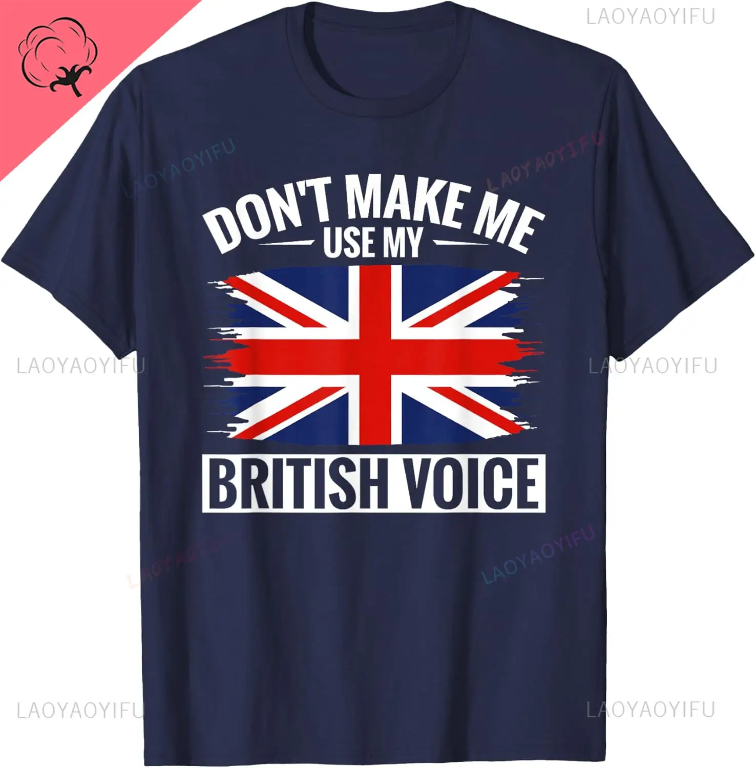 UK Don't Make Me Use My British Voice Great Britain T-Shirt Breathable and Comfortable Summer  Cotton Tee