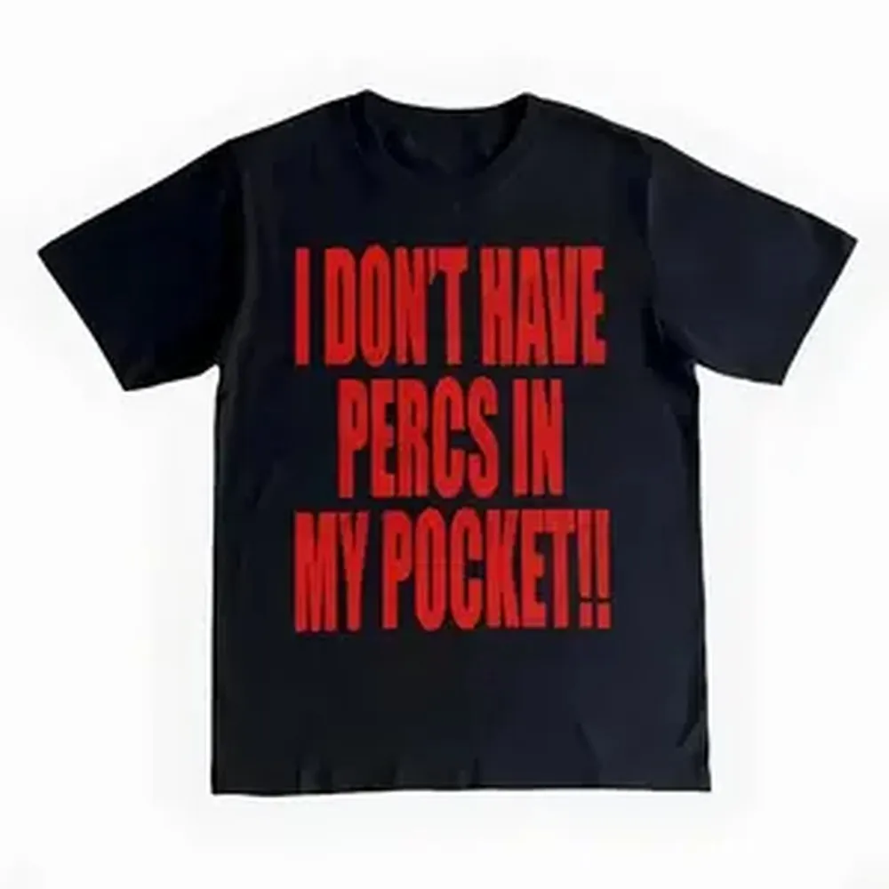 I Don't Have Percs in my Pocket Heavy Cotton Tee Shirt - Archive inspired Tshirt Graphic Tee, Music Lover Shirt, Hipster Top, Concert Apparel