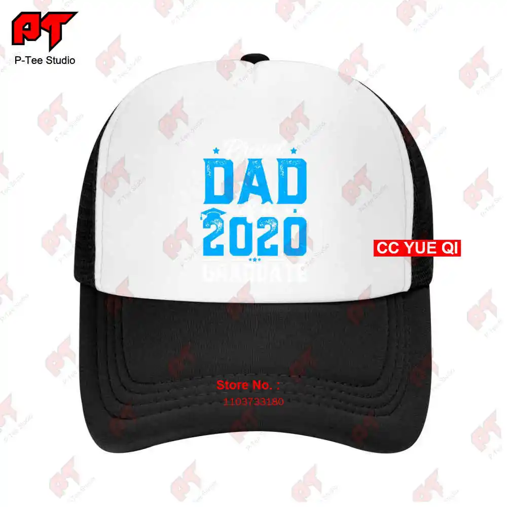 Proud Dad Of A Class Of 2020 Graduate Graduation Baseball Caps Truck Cap D7GE