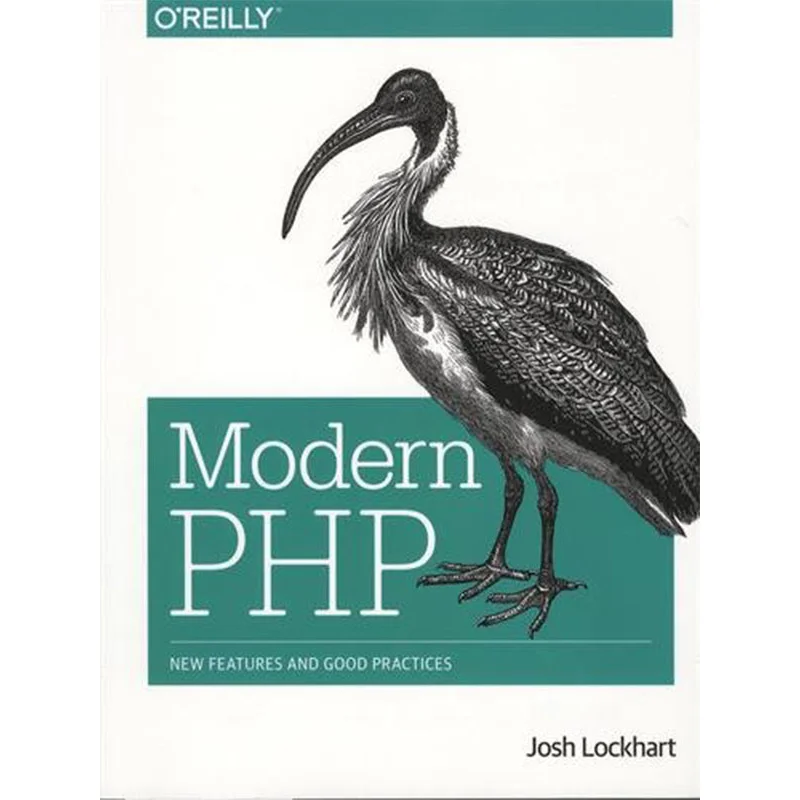

1Modern PHP New Features And Good Practices Josh Lockhart OReilly Media 9781491905012 Book