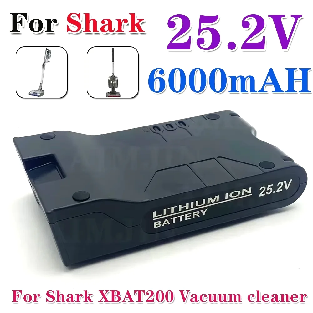 

100% original 25.2V 6000mAh for Shark S1 S2 S3 S4 S6 S7 S9 IC205 200C 200W XBAT200 XBAT200AS vacuum cleaner Lithium battery