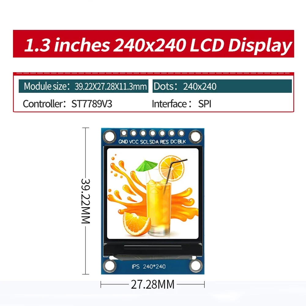 1.3 Inch TFT Module IPS LCD Display Dots 240x240 SPI Serial Port HD LED Backlight ST7789 Controller STC1.3-A Full Color Screen
