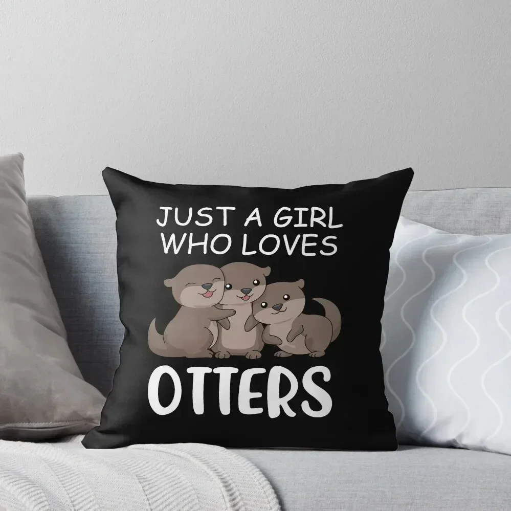 Cute Otter Women Sea Just A Girl Who Loves Otters Throw Pillow Christmas Pillow Pillow Case Cushions For Children