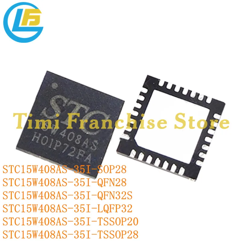 10PCS 100% New Original Single-Chip IC STC15W408AS-35I-SOP28 TSSOP20 TSSOP28 STC15W408AS 35i QFN28 QFN32S LQFP32 MCU