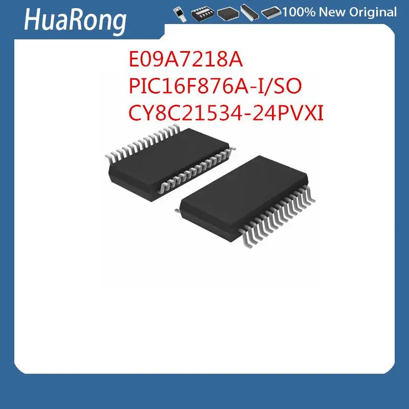 

5 шт./лот E09A7218A EO9A7218A PIC16F876A-I/SO PIC16F876A PIC16F876 16F876A 16F876 CY8C21534-24PVXI CY8C21534 24PVXI SSOP-28