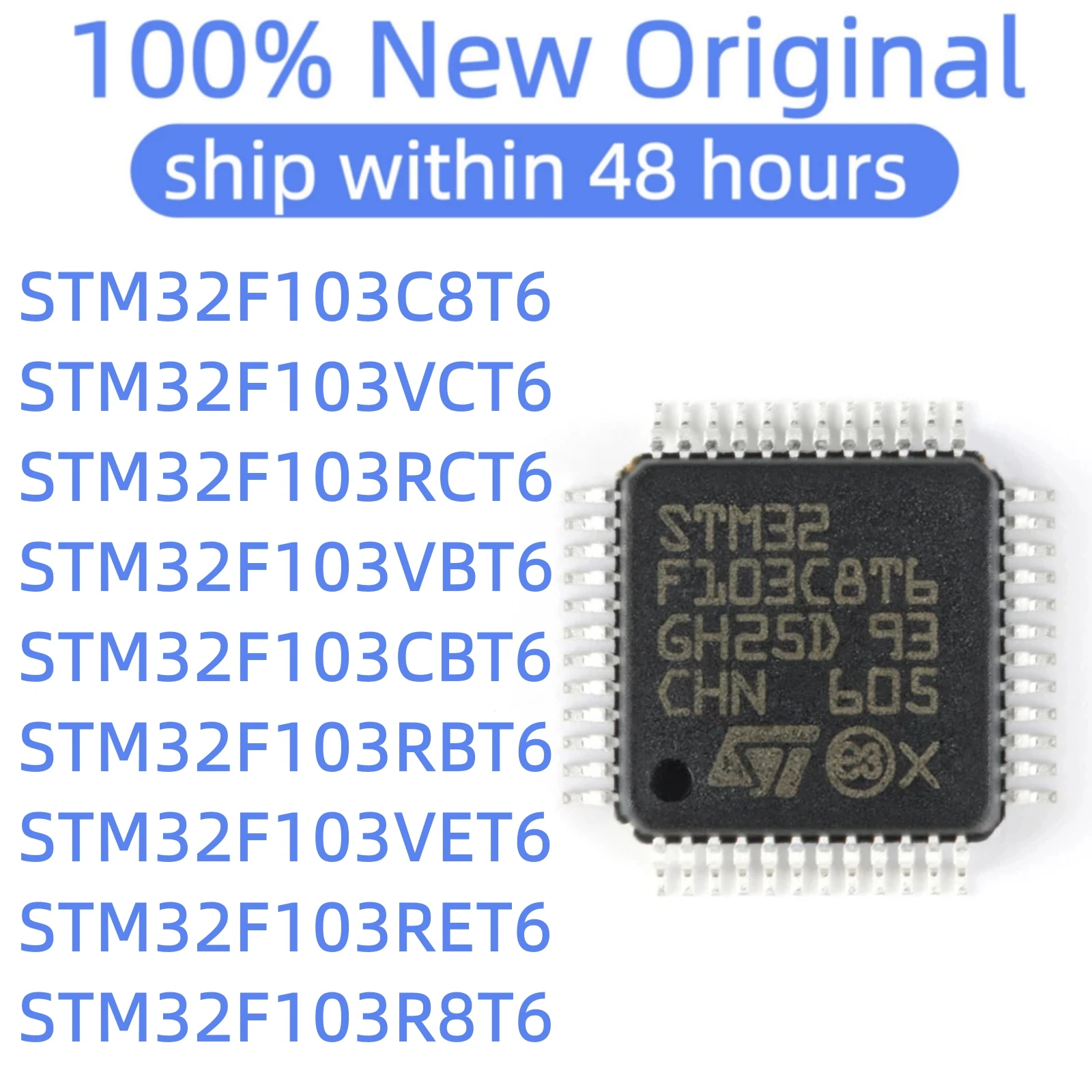 STM32F103C8T6 STM32F103VCT6 STM32F103RCT6 STM32F103VBT6 STM32F103CBT6 STM32F103RBT6 STM32F103VET6 STM32F103RET6 STM32F103R8T6