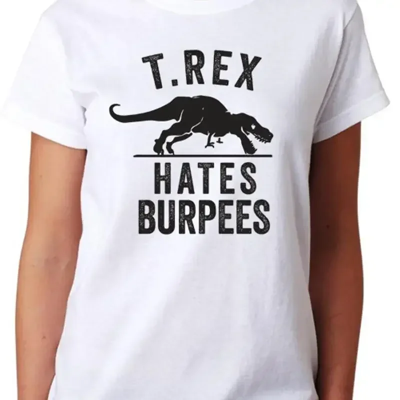 

T Rex Hates Burpees Ladies Shirt