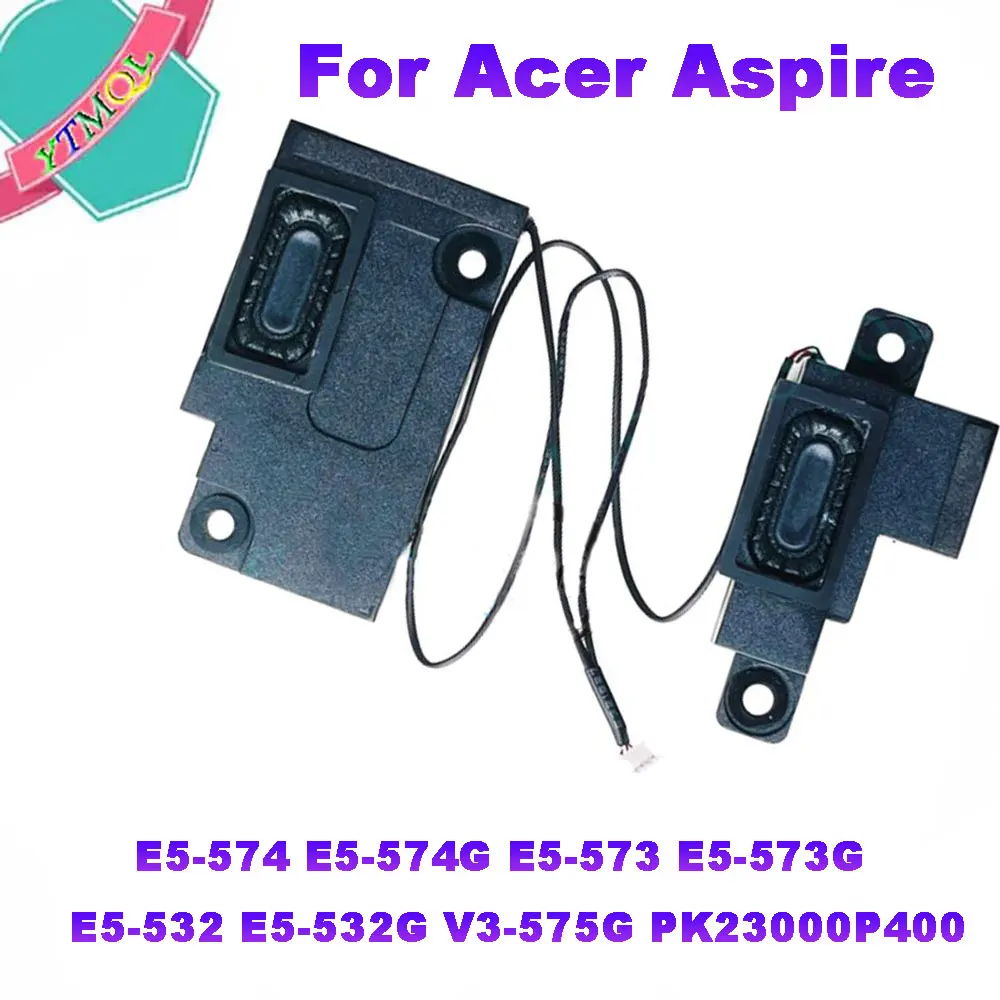 

1Pair NEW For Acer Aspire E5-574 E5-574G E5-573 E5-573G E5-532 E5-532G V3-575G Laptop Speaker VAN3LZRTSATN10 PK23000P400