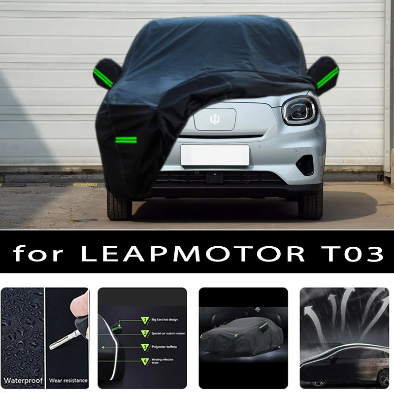 For LEAPMOTOR TO3 Car protective cover Auto paint protection Sunscreen heat-insulating waterproof car clothing Car film