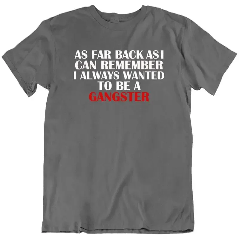 Goodfellas Quote Gangster Movies Man Mafia Classic T Shirt New