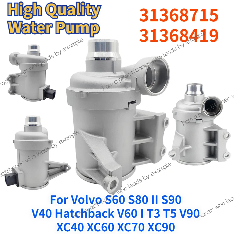 31368715 31368419 For Volvo S60 S80 II S90 V40 Hatchback V60 I T3 T5 V90 XC40 XC60 XC70 XC90 Engine Cooling Electric Water Pump