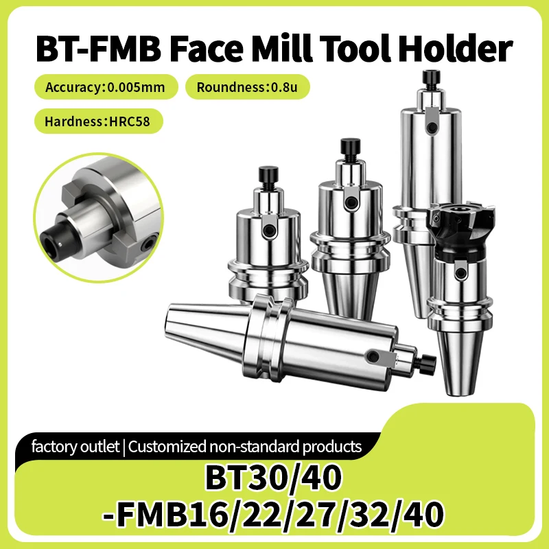 BT30 BT40 FMB Series Tool Holder｜FMB22 FMB27 FMB32 Arbor 45L/60L/100L Matching 300R 400R Face Milling Cutter