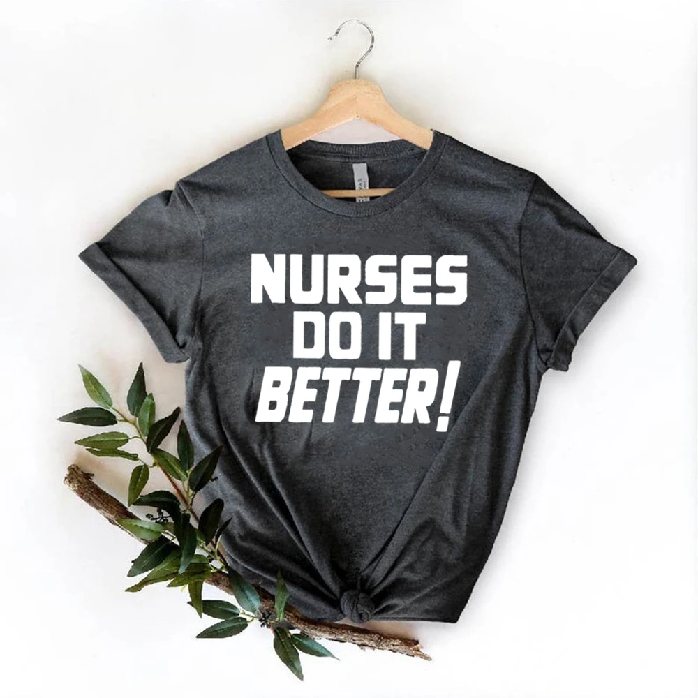 Nurses Do It Better T Shirt Medical Shirt Vintage 70s Classic Rock Shirt Unisex Short Sleeve Graphic Tee Streetwear Casual Tops