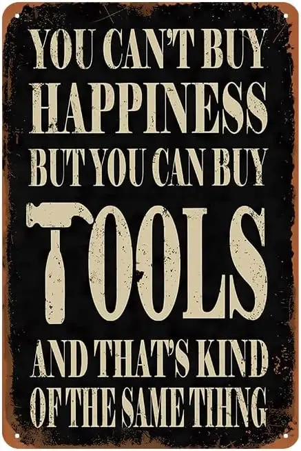 YOYI ART Funny Metal Garage Signs for Men - You Can Buy Tools Sign, Vintage Tin Signs for Garage, Tools Workshop, Men Room Wall