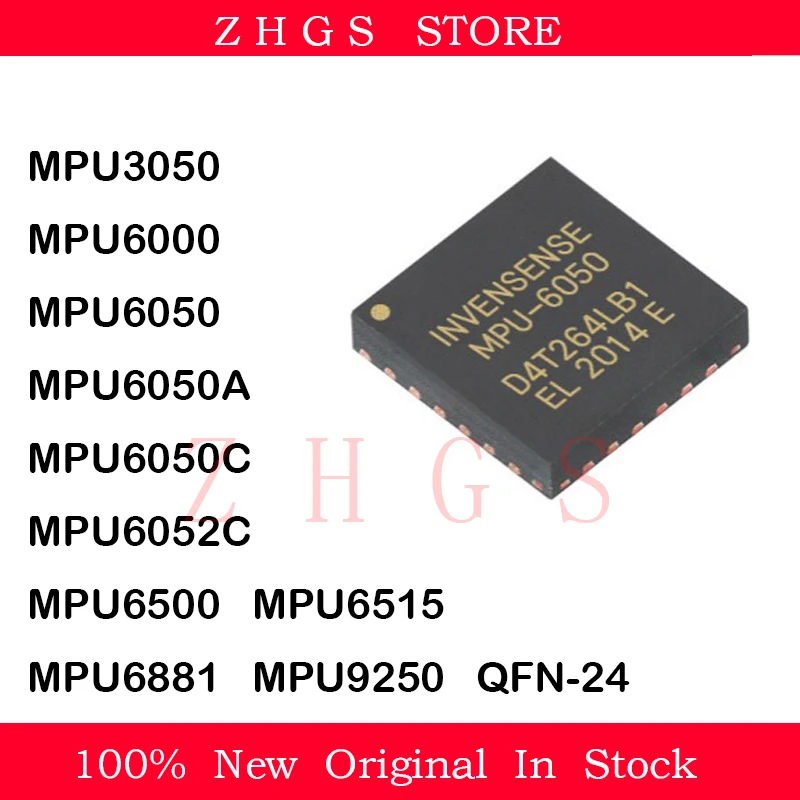 2PCS MPU3050 MPU6000 MPU6050 MPU6050A MPU6050C MPU6052C MPU6500 MPU6515 MPU6881 MPU9250 QFN-24 Sensor IC CHIP NEW STOCK