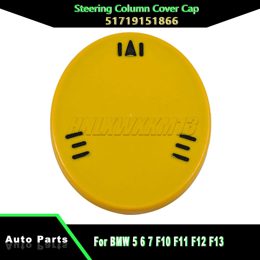 

51719151866 Car Steering Column Cover Cap For BMW 5 6 7 F10 F11 F12 F13