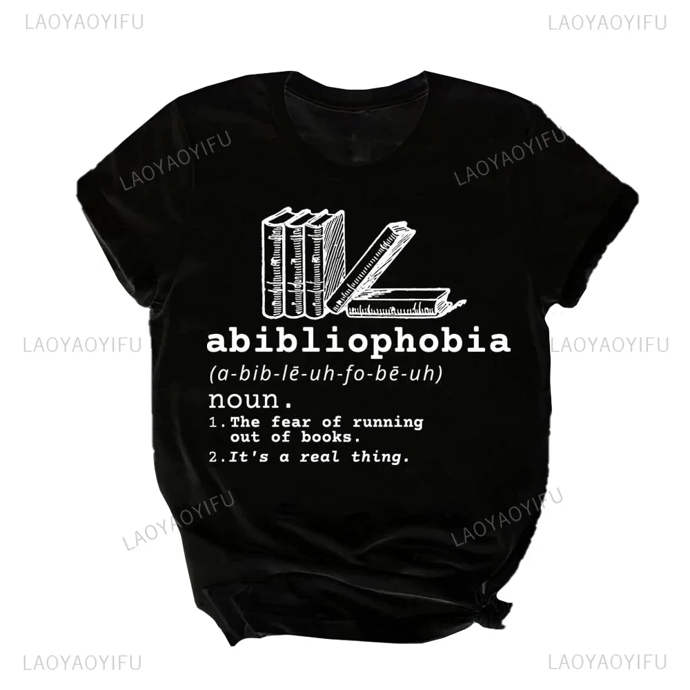 Abibliophobia Letters Men's Clothing Femininas Book Lover Reader Gift Loose Casual Fashion Tee Summer O-neck Graphic Shirt