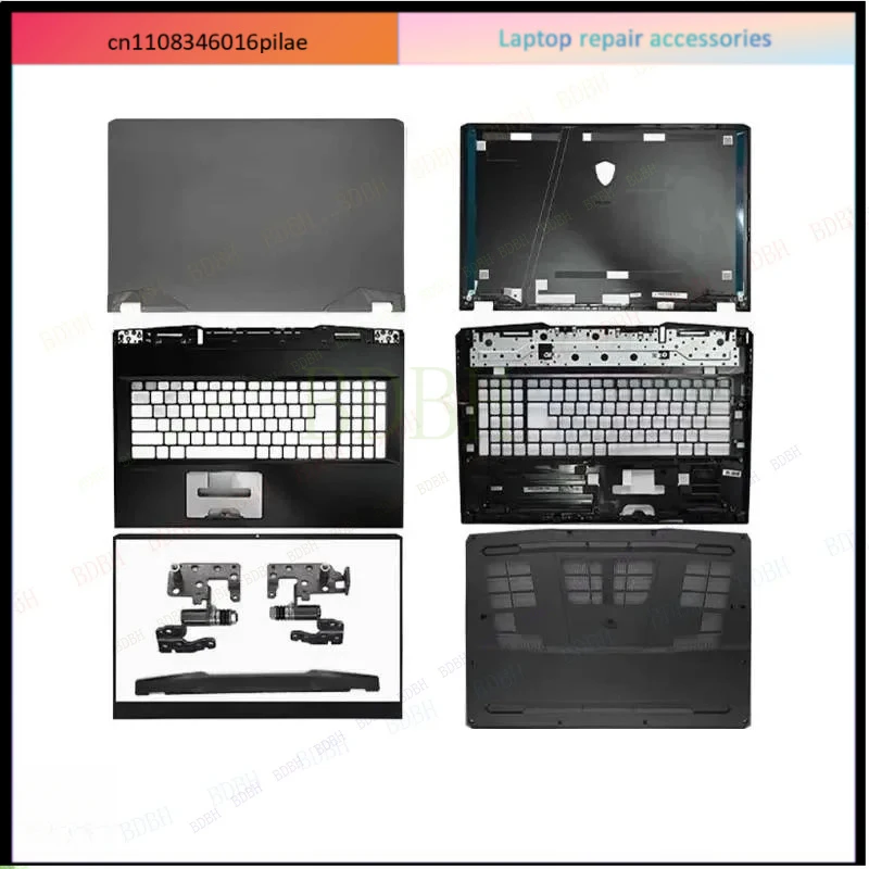 Suitable for GP76 MS-17K2 17K3 17K4 series laptop LCD back cover/front panel/palm rest/bottom shell/hinge cover hinge ABCD Cover