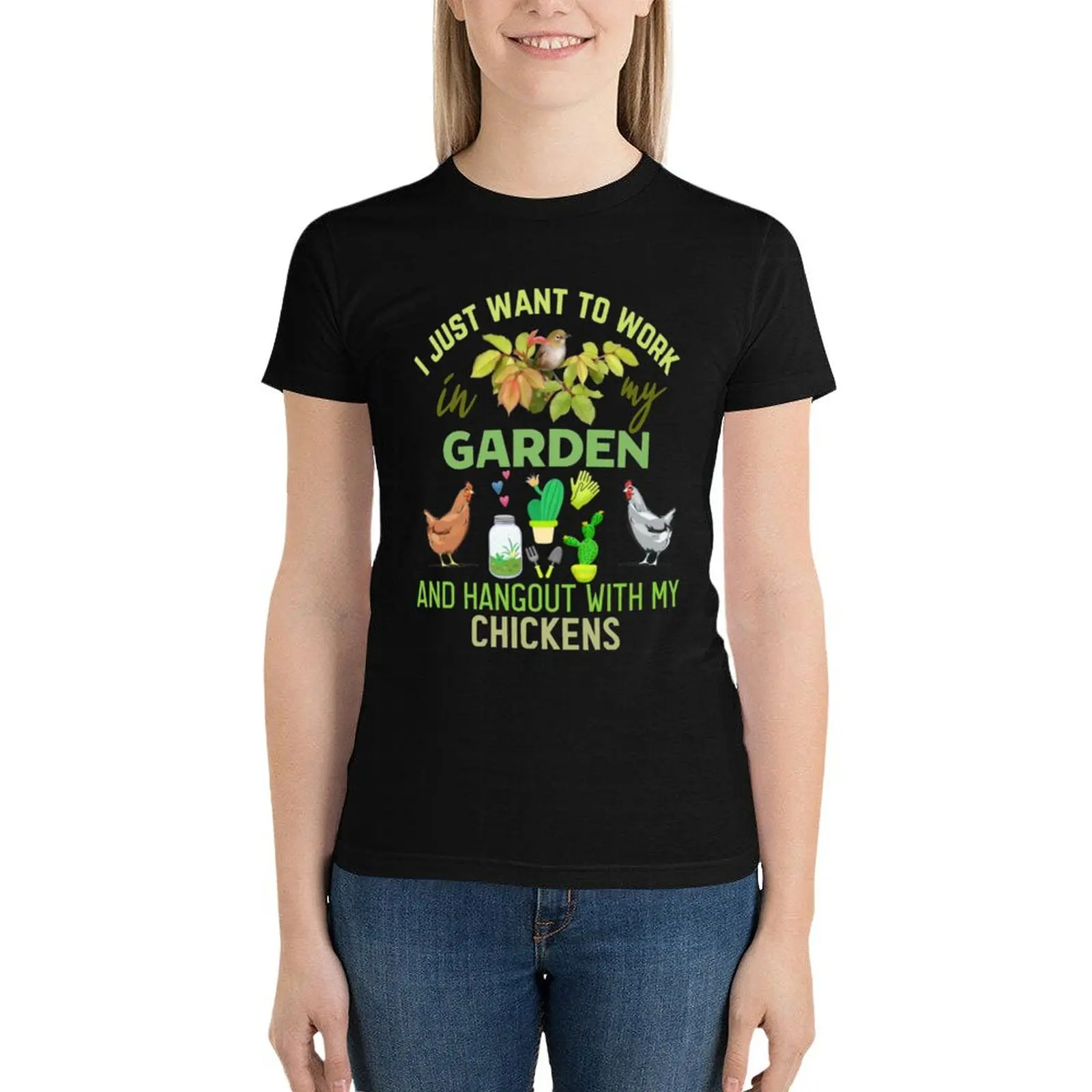 I Just Want To Work In My Garden And Hang Out With My Chickens T-Shirt Aesthetic clothing lady clothes Woman clothing