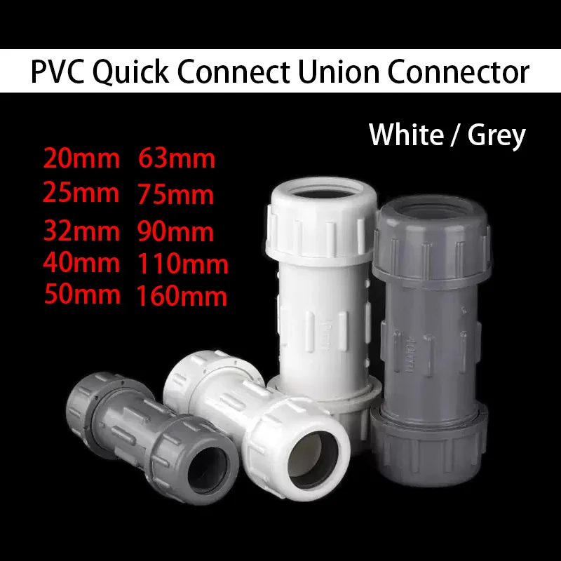 1Pcs 20~110mm White/Grey PVC Quick Connect Union Connector Garden Irrigation Water Pipe Connector Aquarium Adapter Pipe Adapter