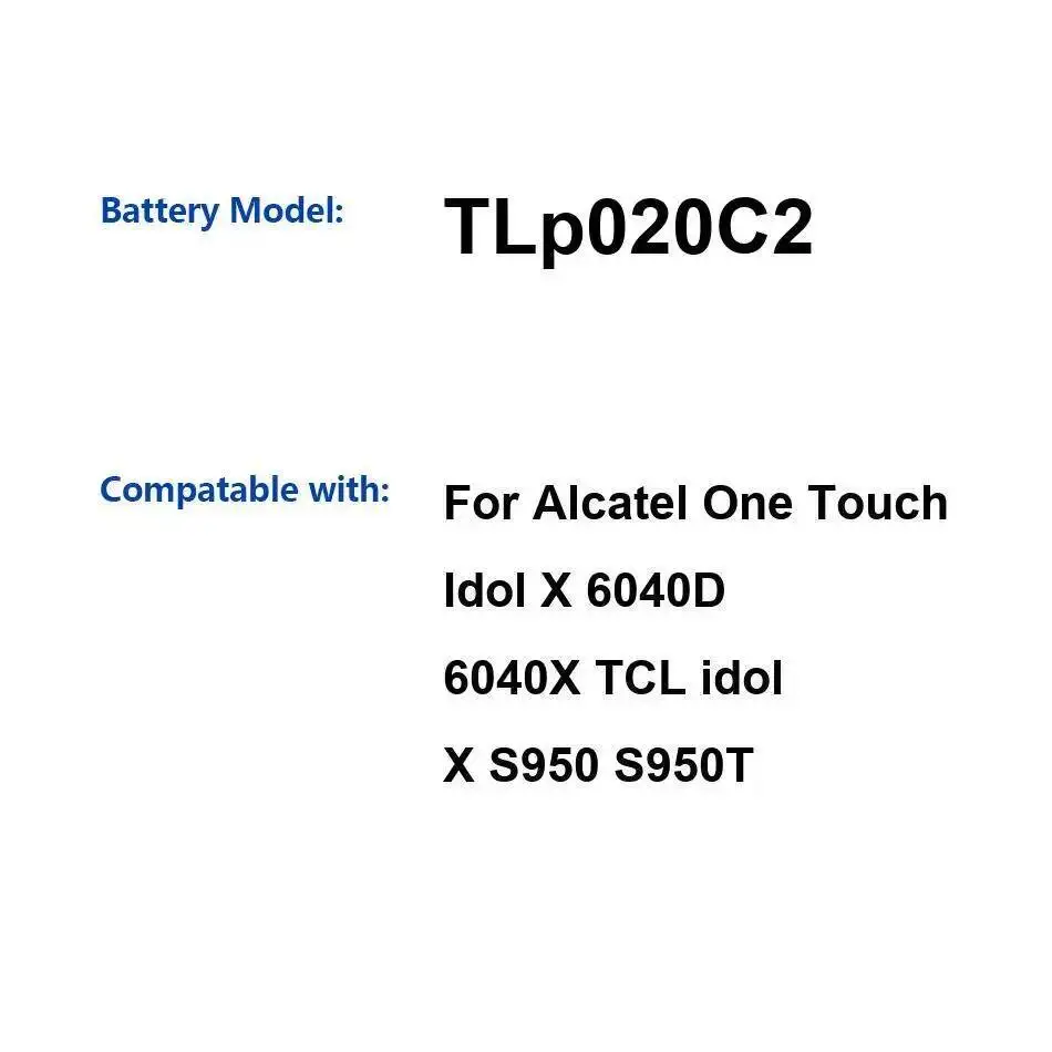 

Долговечный аккумулятор для мобильного телефона Alcatel One Touch Idol X 6040D 6040X Tcl S950 S950T 2000 мАч Tlp020c2