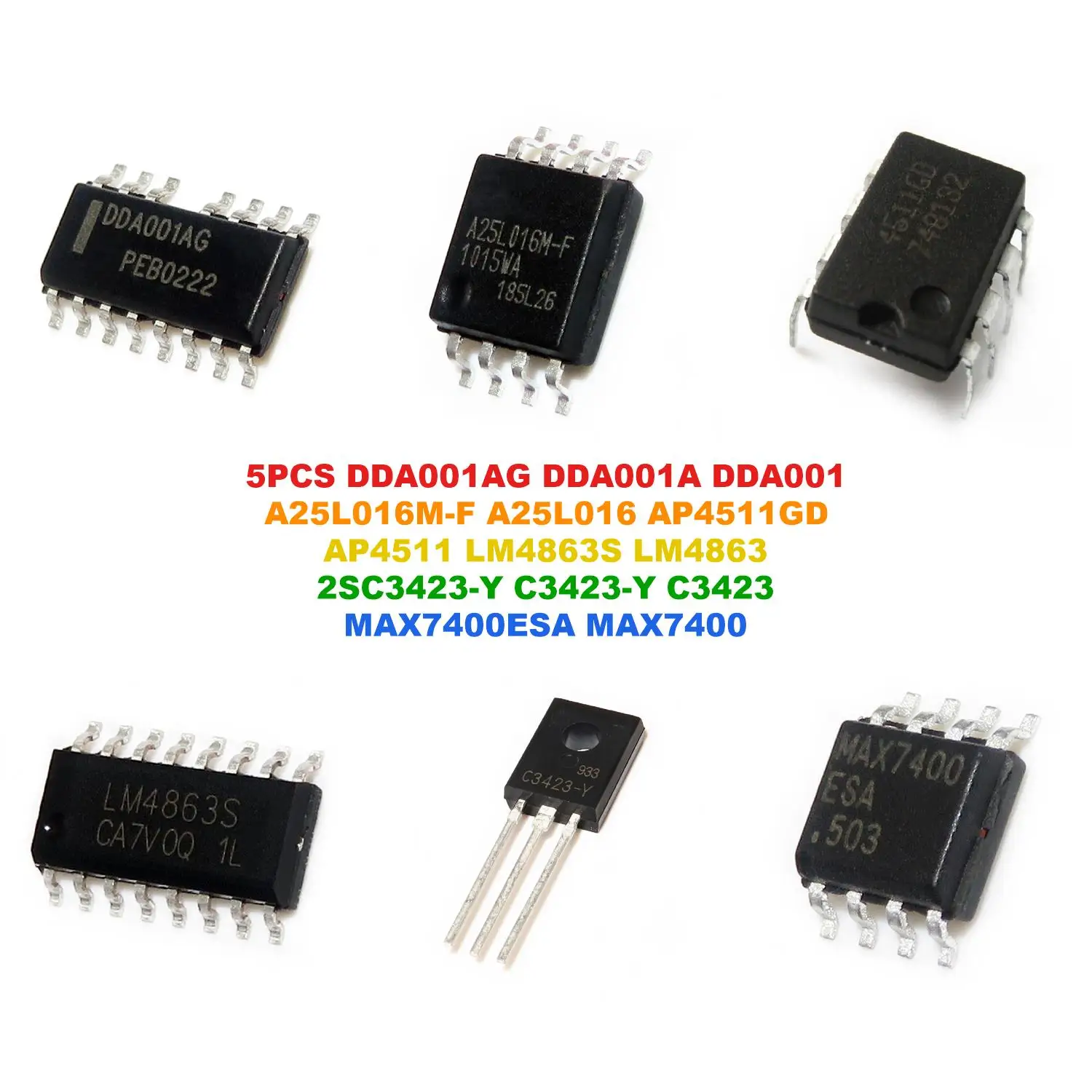 DDA001AG DDA001A DDA001 A25L016M-F A25L016 AP4511GD AP4511 LM4863S LM4863 2SC3423-Y C3423-Y C3423 MAX7400ESA MAX7400