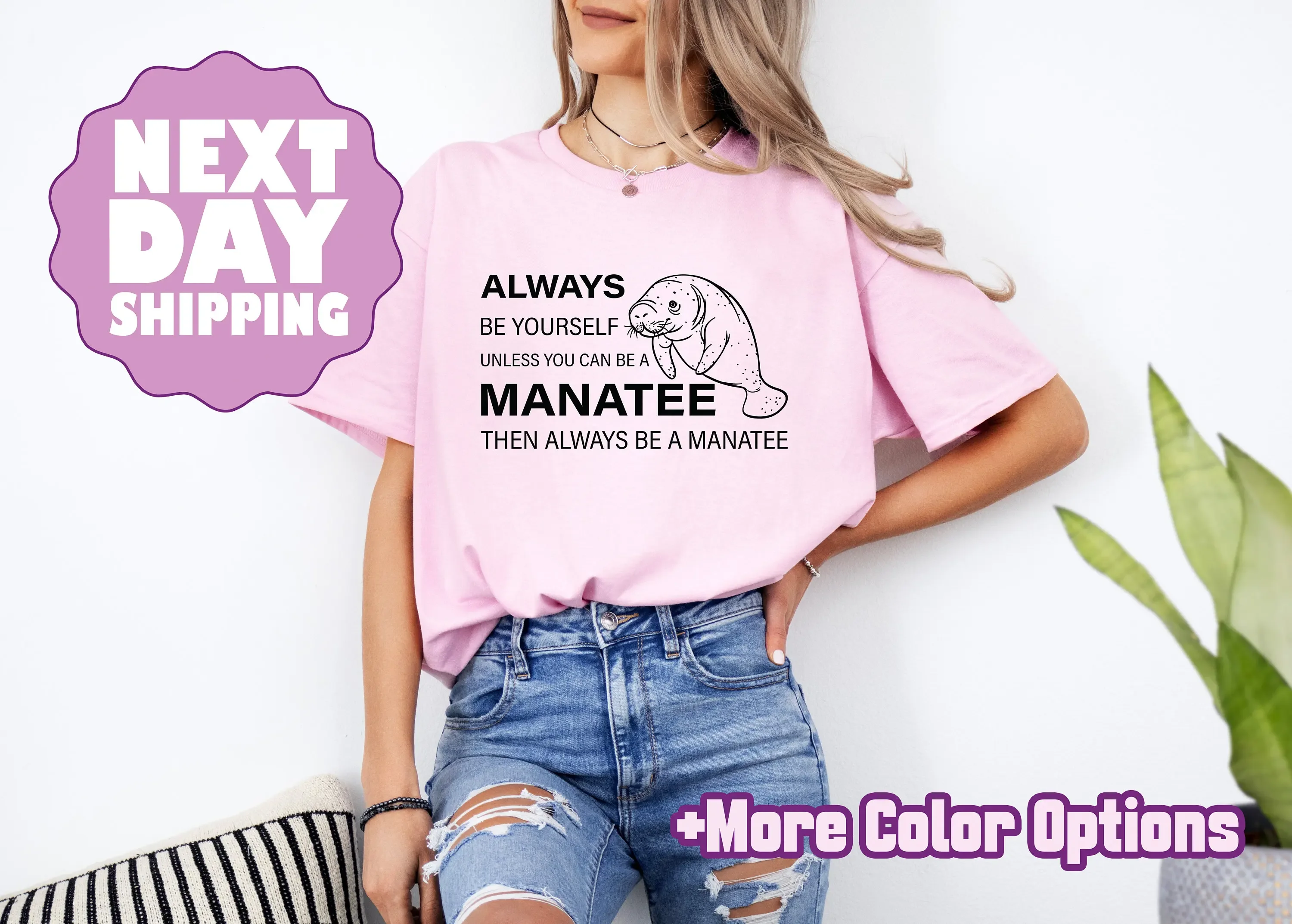 Always Be Yourself Unless You Can A Manatee Then T Shirt Awareness Month