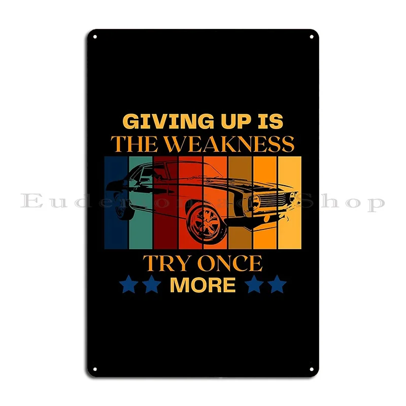 Losers Give Up English Inspirational Quotes Metal Sign Classic Club Iron Club Club Tin Sign Poster