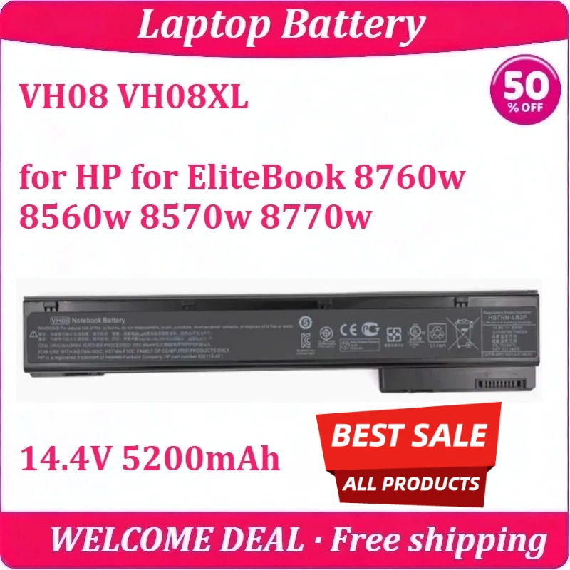 [New] VH08XL for HP for EliteBook 8760w 8560w 8570w 8770w Laptop Battery VH08 14.4V 5200mAh Replacement Lithium Battery