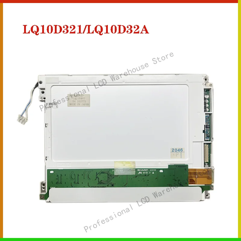 

LQ10D321 LQ10D32A LQ10D32R LQ10D32M Оригинальный 10,4-дюймовый экран дисплея 640×480